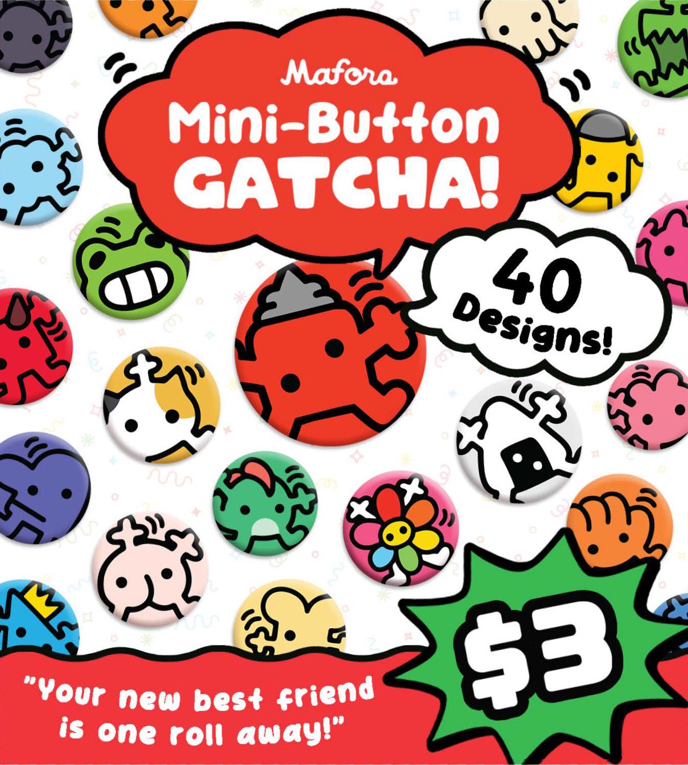 Mafora Character GATCHA! | Mini Pinback Buttons