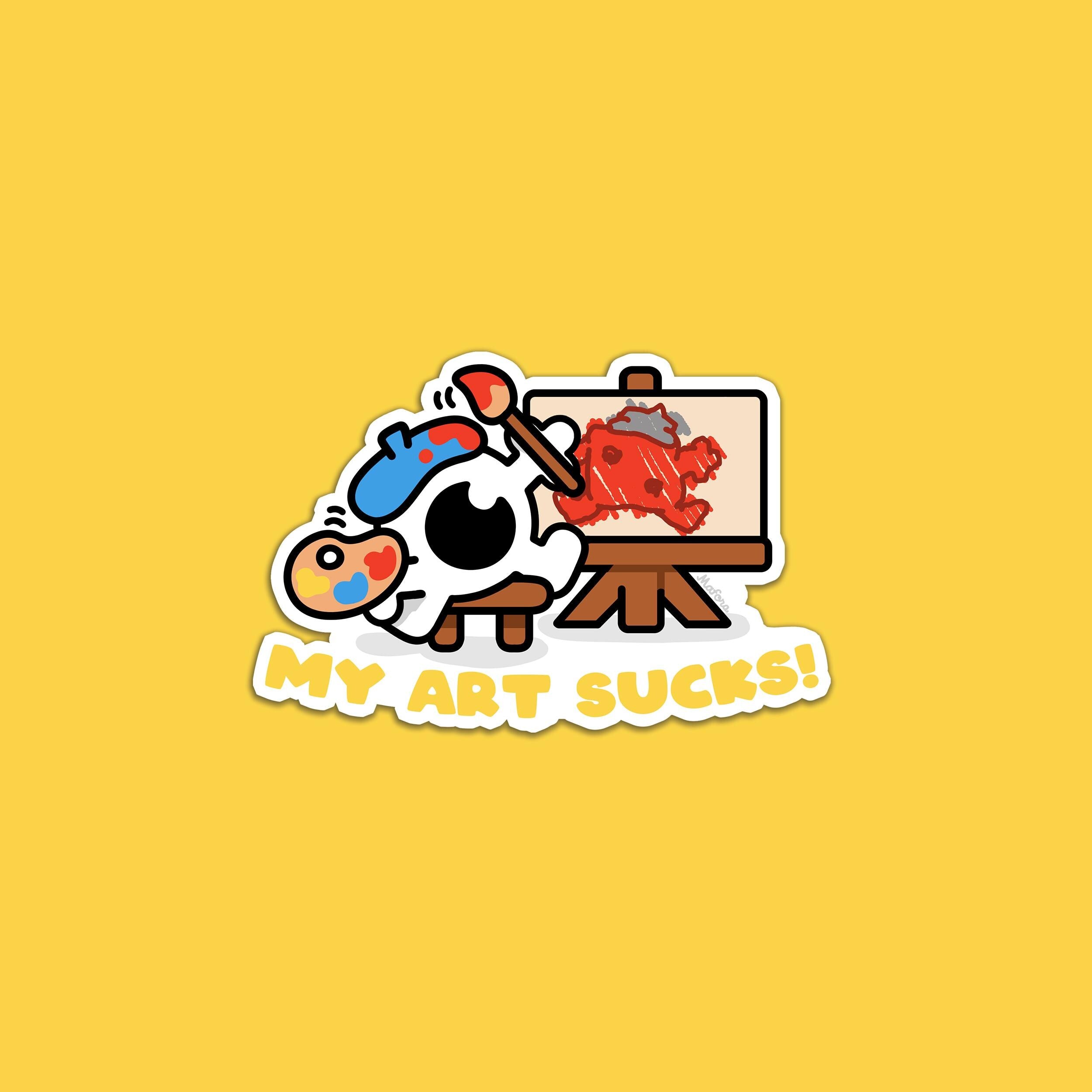 My Art Sucks! | Vinyl Sticker