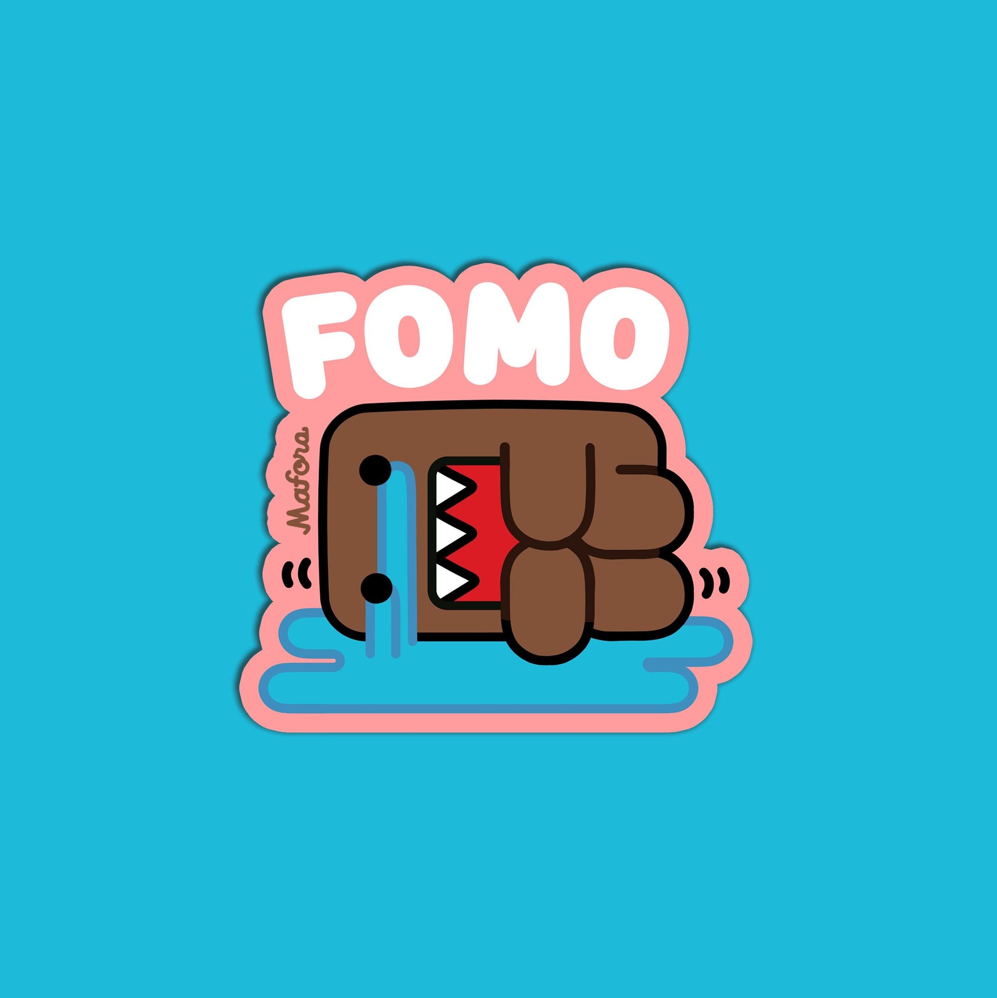 Fomo! | Vinyl Sticker